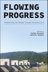 Flowing Progress - Stefan Dorondel ; Luminita Gatejel - 9781626711174