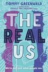 The Real Us - Tommy Greenwald - 9781626721722