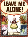 Leave Me Alone - Vera Brosgol - 9781626724419