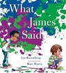 What James Said - Liz Rosenberg - 9781626724600