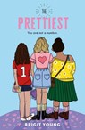 The Prettiest - Brigit Young - 9781626729230