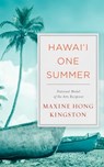 Hawai'i One Summer - Maxine Hong Kingston - 9781626814042