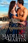 Deception of a Highlander - MARTIN,  Madeline - 9781626816329
