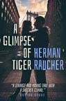 A Glimpse of Tiger - Herman Raucher - 9781626818088