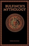 Bulfinch's Mythology - Thomas Bulfinch - 9781626862777