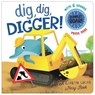 Dig, Dig, Digger! -  - 9781626869363