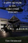 Pappy Butler & His Zero Time Theory - DESMOND,  Tim - 9781626944503