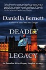 Deadly Legacy - Daniella Bernett - 9781626944978