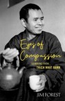 Eyes of Compassion - Jim Forest - 9781626984240