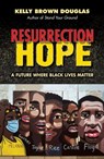 Resurrection Hope - Douglas Kelly Brown - 9781626984455