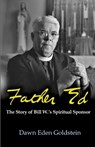 Father Ed - Dawn Eden Goldstein - 9781626985261
