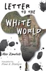 Letter to the White World - Alex Zanotelli - 9781626986206