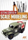 Getting Started in Scale Modeling - Finescale Modeler Magazine - 9781627007146