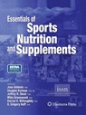 Essentials of Sports Nutrition and Supplements - Jose Antonio ; Douglas Kalman ; Jeffrey R. Stout - 9781627038157