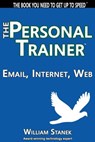 Email, Internet, Web: The Personal Trainer - William Stanek - 9781627161480