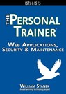 Web Applications, Security & Maintenance: The Personal Trainer for IIS 7.0 & IIS 7.5 - William Stanek - 9781627161640
