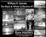 William R. Stanek. The Black and White Collection #1: Fine Art Photography Rare Masters - William R. Stanek - 9781627166584