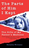 The Parts of Him I Kept - Natasha Williams - 9781627205993