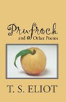 Prufrock and Other Poems - T S Eliot - 9781627300360