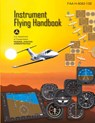 Instrument Flying Handbook, FAA-H-8083-15B (Color Print) - U. S. Department Of Transportation ; Federal Aviation Administration - 9781627301411