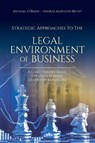 Strategic Approaches to the Legal Environment of Business - Michael O'Brien ; Andras Margitay-Becht - 9781627346375