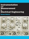 Instrumentation and Measurement in Electrical Engineering - Roman Malaric - 9781627346788