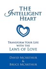 The Intelligent Heart - David McArthur ; Bruce McArthur - 9781627471046