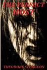 The Perfect Host - Theodore Sturgeon - 9781627550567