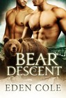 Bear Descent - Eden Cole - 9781627620994