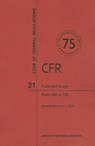 Food and Drugs, Parts 600 to 799 - National Archives and Records Administra - 9781627730679