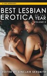 Best Lesbian Erotica of the Year, Volume 5 - Sinclair Sexsmith - 9781627783088
