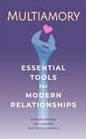 Multiamory - Jase Lindgren ; Dedeker Winston ; Emily Sotelo Matlack - 9781627783200