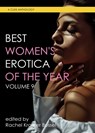 Best Women's Erotica of the Year, Volume 9 - Rachel Kramer Bussel - 9781627783262