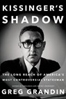 Kissinger's Shadow - Greg Grandin - 9781627794503