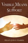 Visible Means of Support - Helen Joyce Harris - 9781627876193