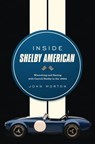 Inside Shelby American - John Morton - 9781627880824