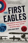 The First Eagles - Gavin Mortimer - 9781627882453