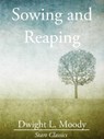 Sowing and Reaping - Dwight L. Moody - 9781627936835
