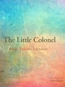 The Little Colonel - Annie Fellows Johnston - 9781627937801
