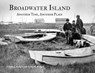 Broadwater Island: Another Time, Another Place - Curtis J. Badger - 9781628064889