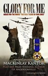 Glory for Me - Mackinlay Kantor - 9781628156072