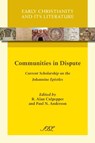 Communities in Dispute - R Alan Culpepper ; Paul N (Cancer Center of Colorado Springs) Anderson - 9781628370157
