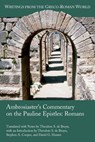 Ambrosiaster's Commentary on the Pauline Epistles - Theodore S de Bruyn ; Stephen a Cooper ; David G Hunter - 9781628371956