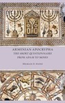 Armenian Apocrypha: The Short Questionnaire from Adam to Moses - Michael E. Stone - 9781628376180