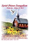 Spirit Driven Evangelism - Robert M Myers - 9781628390469
