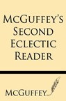McGuffey's Second Eclectic Reader - McGuffey - 9781628451986