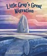 LITTLE GRAYS GRT MIGRATION - Marta Lindsey - 9781628554526