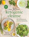 The 30-Day Ketogenic Cleanse - Maria Emmerich - 9781628601565