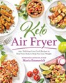 Keto Air Fryer - Maria Emmerich - 9781628601930