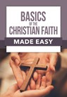 Basics of the Christian Faith Made Easy - Rose Publishing - 9781628629446